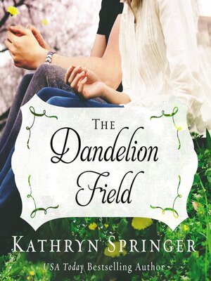 The Dandelion Field - Audiobook